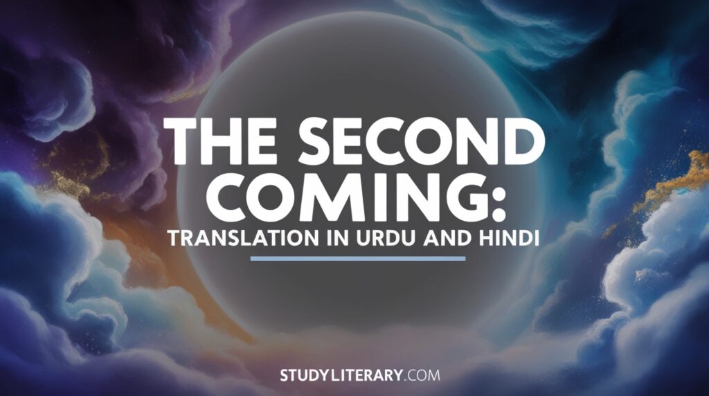 The Second Coming Urdu Meaning and Hindi Meaning