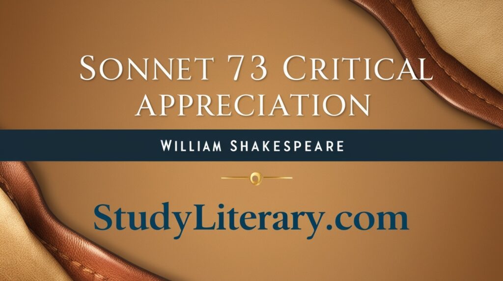 Sonnet 73 Critical Appreciation