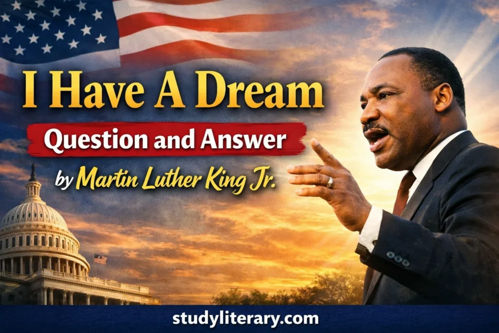 I Have A Dream Questions and Answers by Martin Luther King Jr. | Free Quiz for Practice | BA/MA English | ACE 1