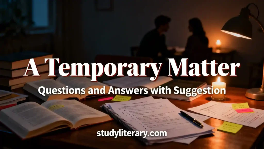A Temporary Matter Questions and Answers of Jhumpa Lahiri | A Temporary Matter Suggestion | DSCC 2 | M.A / B.A English
